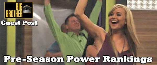 Guest blogger Andy Baker ranks and gives pre-season predictions for the Big Brother 14 cast.