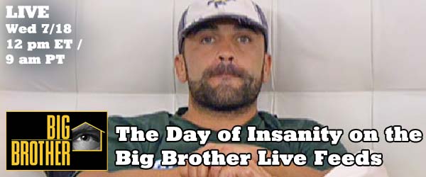 Big Brother Live Feeds Haven't Ever been this crazy, until Willie Hantz showed up