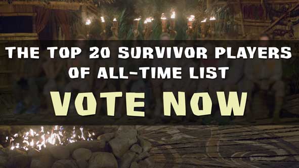 Vote NOW for the Top 20 Survivor Players of All-Time List