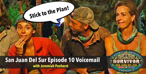 Survivor 2014: San Juan Del Sur Episode 10 Voicemails with Jeremiah Panhorst