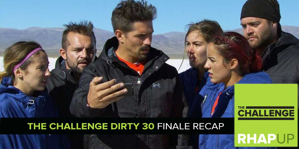 MTV Reality RHAPup The Challenge Dirty 30 Finale Recap Podcast