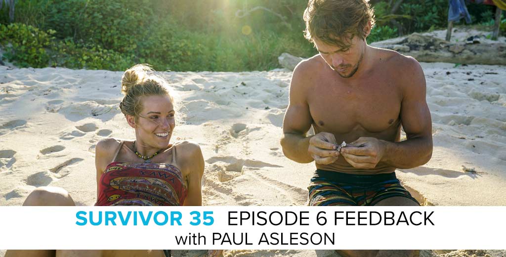 Survivor 2017 Season 35, Episode 6 Feedback with Paul Asleson