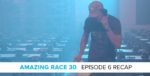Amazing Race 30 Episode 6 Recap Podcast