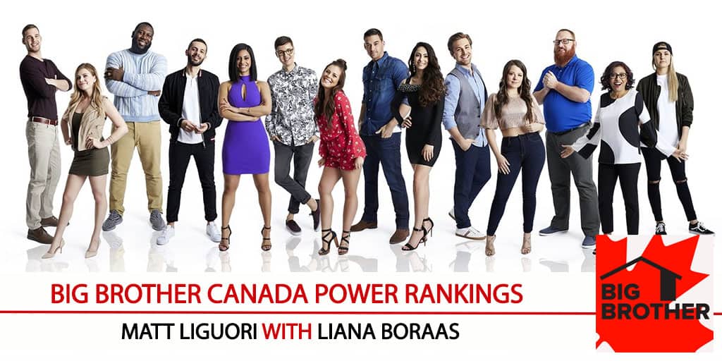 Big Brother Canada 6 Preseason Power Rankings with Liana Boraas