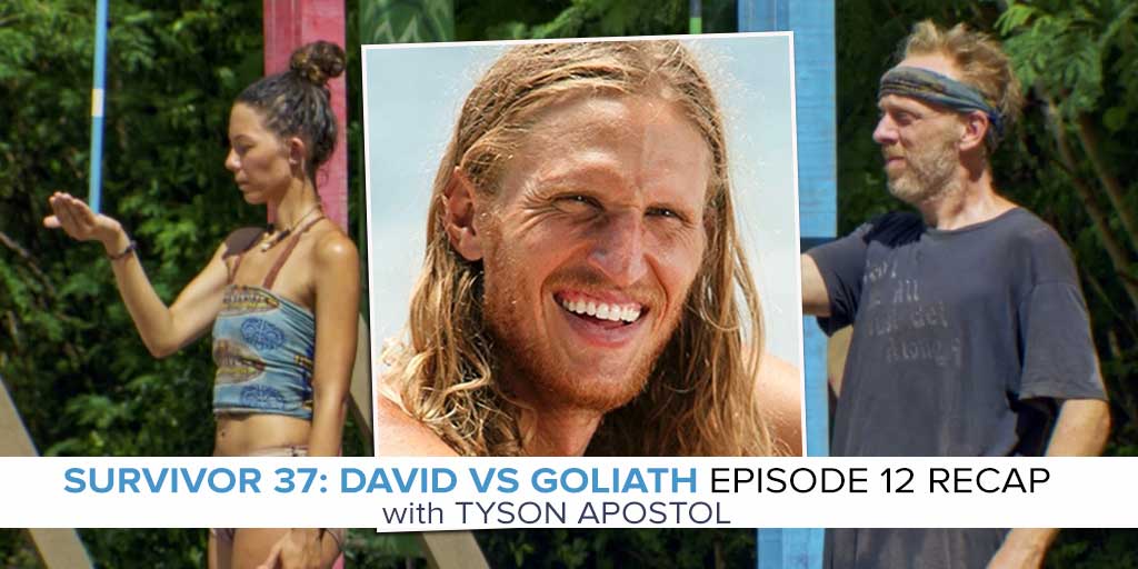 Tyson Apostol Recaps Ep 12 of Survivor David vs. Goliath(02)