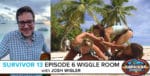 Survivor 13 Episode 6 Wiggle Room