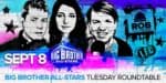 Big Brother All-Stars | LFC Tuesday Roundtable | September 8, 2020