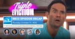 BB22 | Triple Eviction Episode Recap | Thursday, Oct 1, 2020