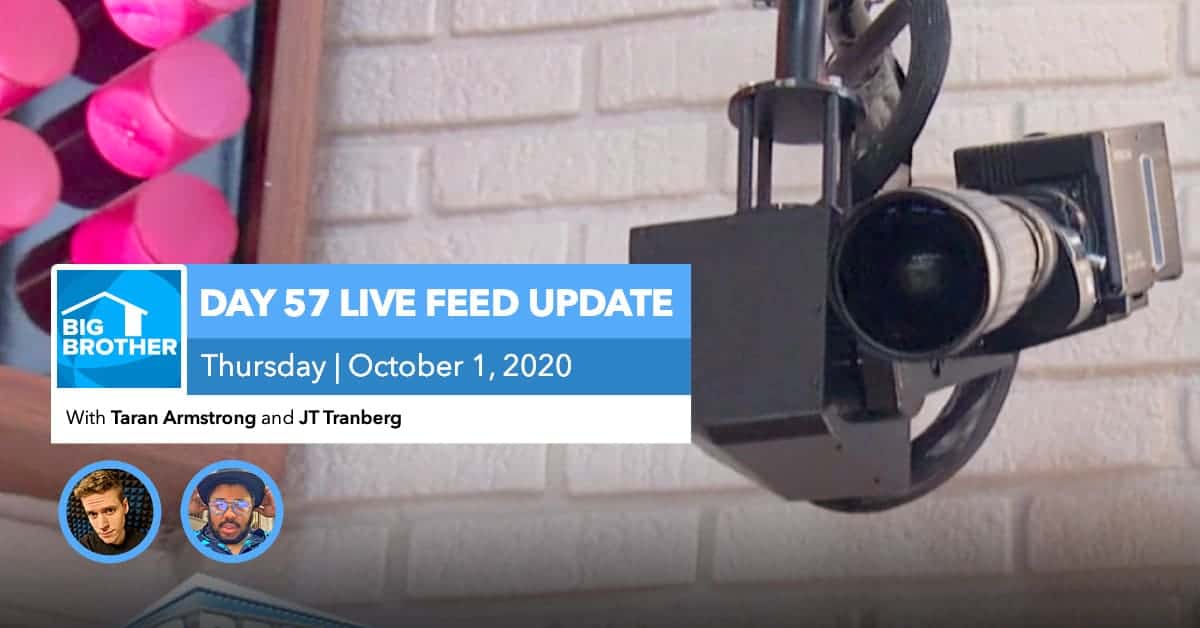 BB22 | Live Feed Update | Thursday, Oct 1, 2020