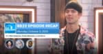 BB22 | Monday 10/5 Episode Recap