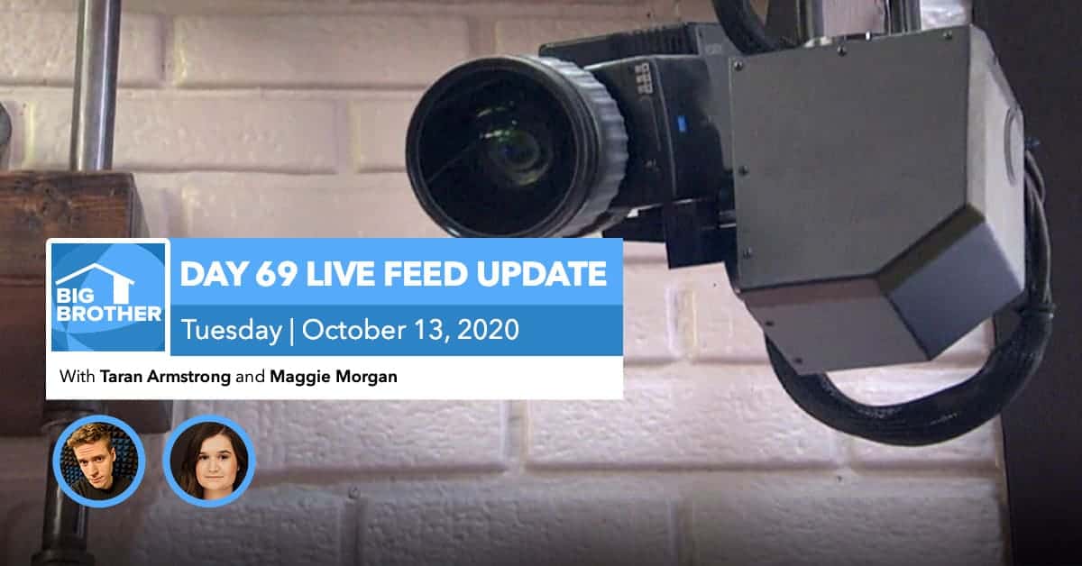 BB22 | Live Feed Update | Tuesday, Oct 13, 2020