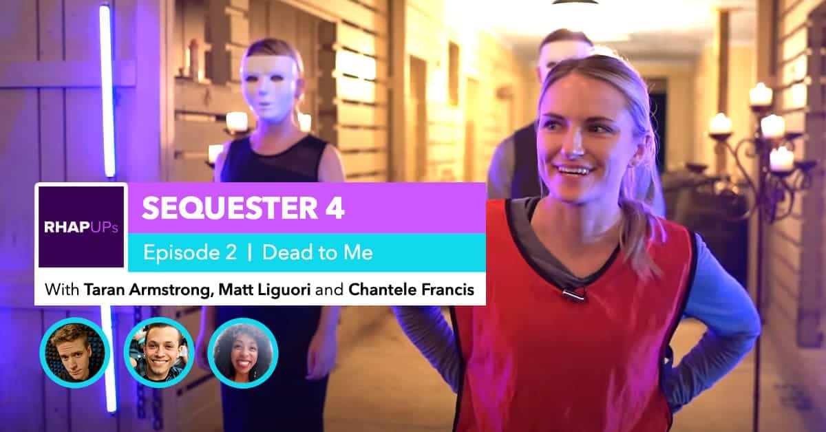 Sequester 4 | Episode 2 Recap | Matt Liguori and Chantele Francis