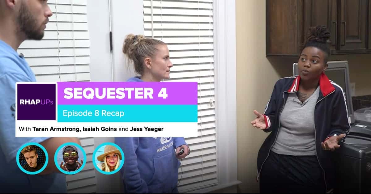 Sequester 4 | Episode 8 Recap | Isaiah Goins and Jess Yaeger