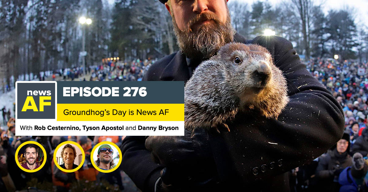 News AF | Groundhog Day is News AF - February 2, 2021