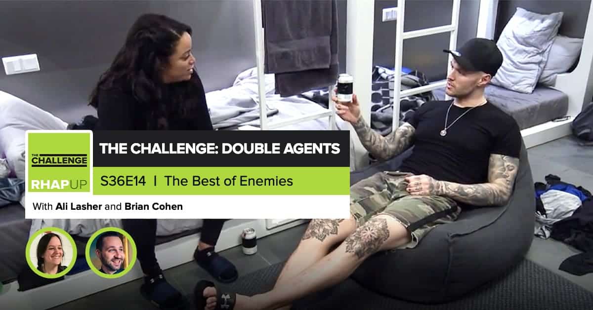 MTV The Challenge RHAPup Double Agents Episode 14 Recap LaptrinhX