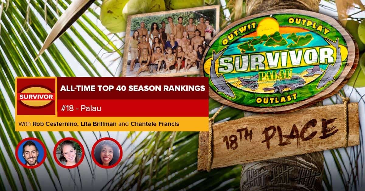 Survivor All-Time Top 40 Rankings | #18: Palau