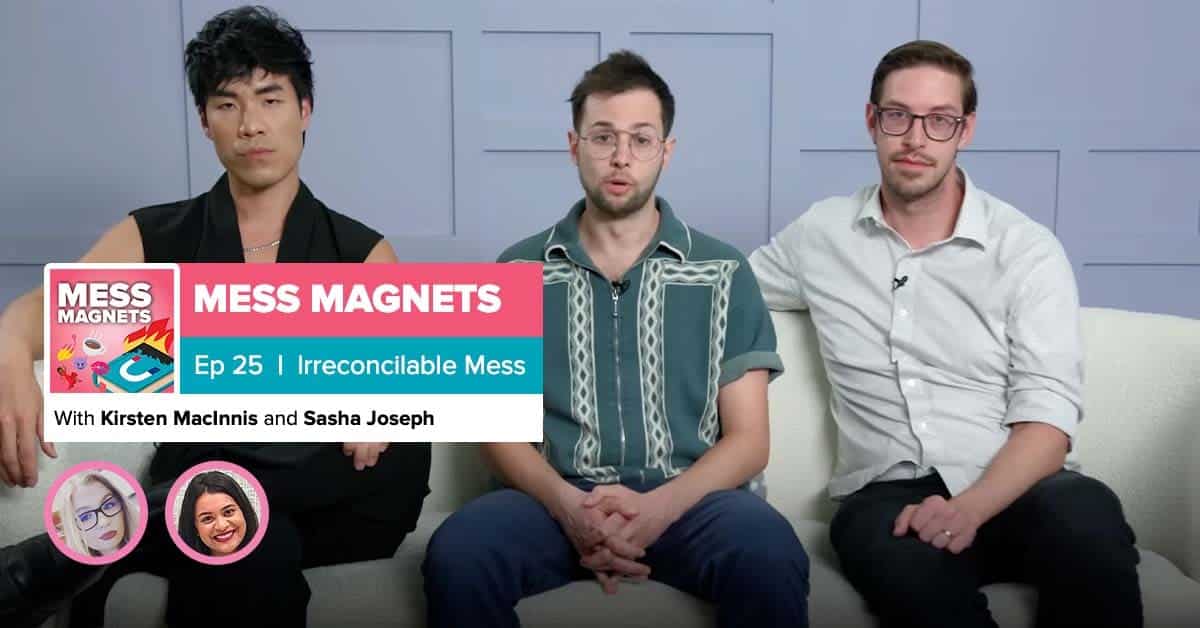 Mess Episode 25 Irreconcilable Mess