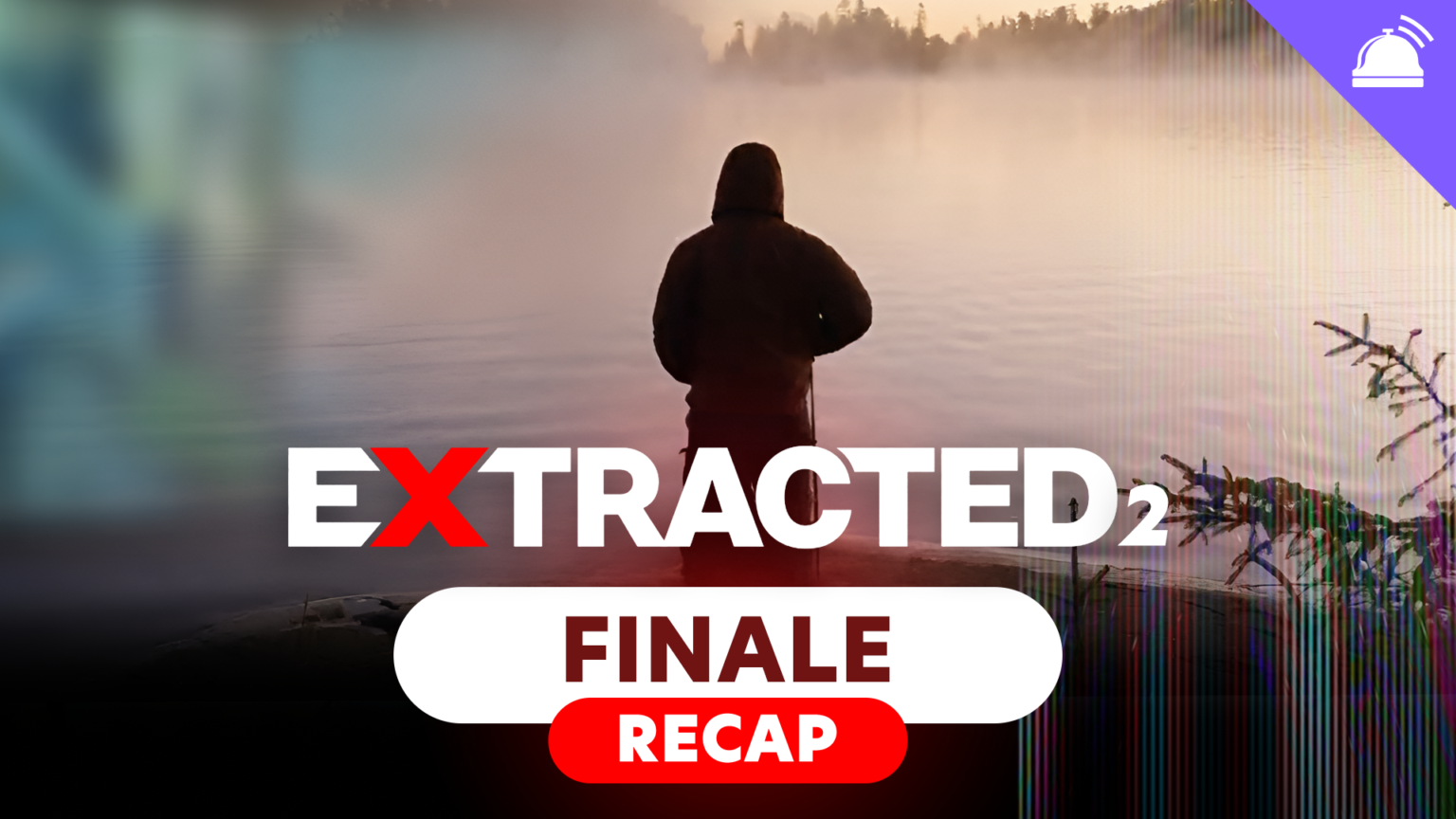 Extracted Season 2 Finale Recap – RHAP